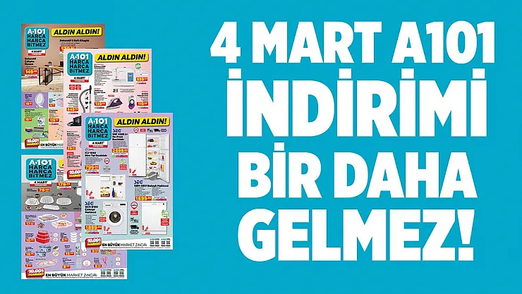 4 Mart A101 aktüel ürünler kataloğu yayımlandı! A101 4 Mart bu fırsat bir daha gelmez!