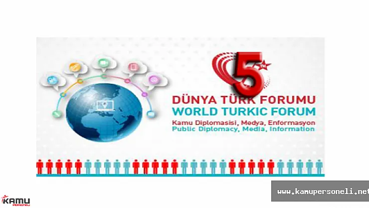 5. Dünya Türk Forumu için Geri Sayım Başladı