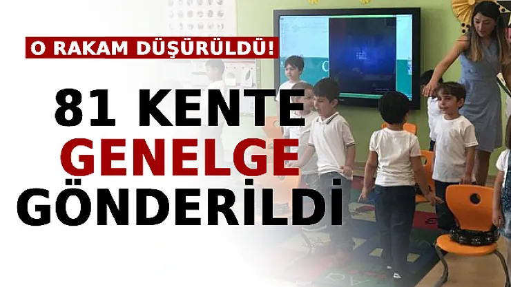81 İle Genelge Gönderildi: O Rakam Düşürüldü!