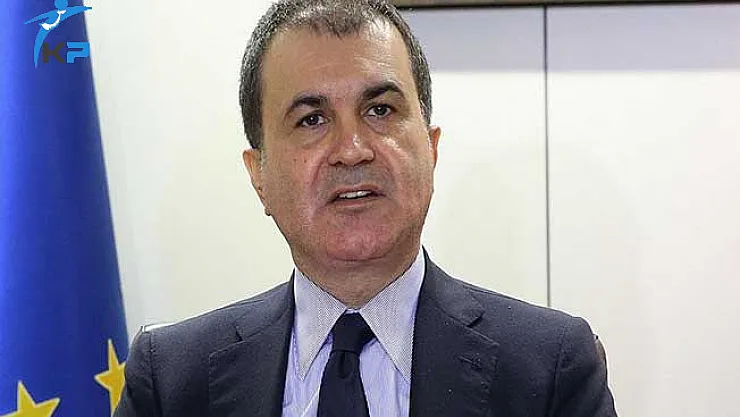 AB Bakanı Çelik: Gereken Çalışma Yapılacak