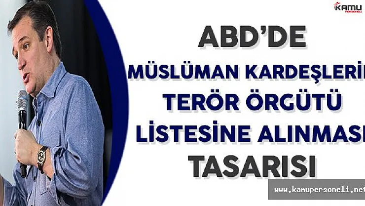 ABD'de Müslüman Kardeşlerin Terör Örgütü Listesine Alınması Tasarısı