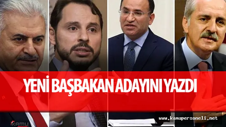 Abdülkadir Selvi Yeni Başbakan Adayı ve Kabine Hakkında Yazdı