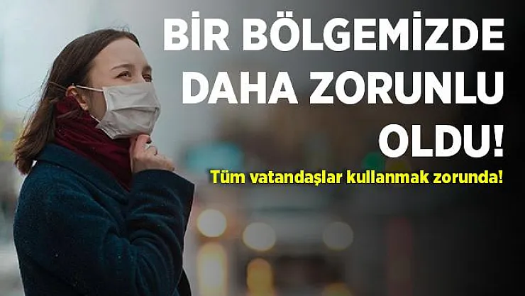 Açıklama yapıldı! O bölgemizde artık resmen zorunlu oldu!