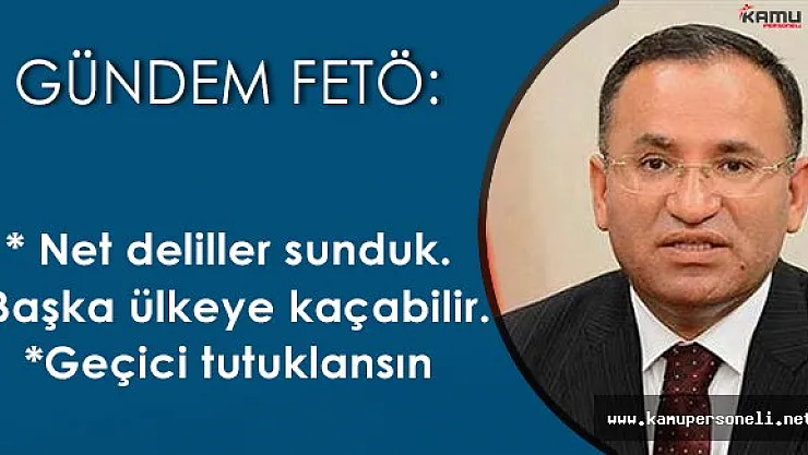 Adalet Bakanı Açıkladı: " Çok net deliller sunduk, kafi olduğuna inanıyoruz "