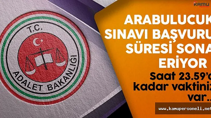 Adalet Bakanlığı Arabuluculuk Sınavı Başvuruları Bugün Sona Eriyor