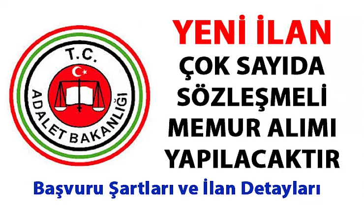 Adalet Bakanlığı Memur Alım ilanları yayımladı! 72 Sözleşmeli memur personel alımı yapılacak!..