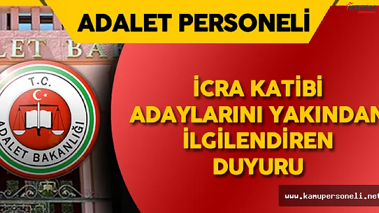 Adalet Bakanlığı'ndan İcra Katibi Alımı İle İlgili Önemli Duyuru ! Sınav Tarihi Belli Oldu