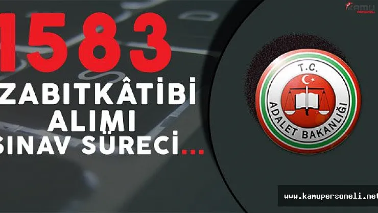 Adaylar Sabırsız ! Zabıt Katibi Alımı İle İlgili Süreç Başlıyor