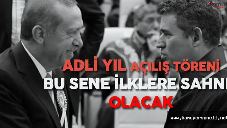 Adli Yıl Açılış Töreni Bu Yıl İlklere Sahne Olacak!