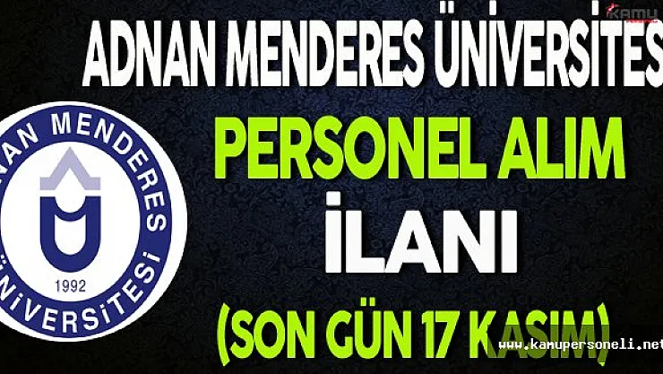 Adnan Menderes Üniversitesi Personel Alım İlanı