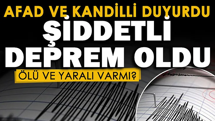 AFAD ve Kandilli son dakika duyurdu! Adana'da şiddetli deprem oldu! Peş peşe açıklamalar geliyor: Ölü ve yaralı var mı?
