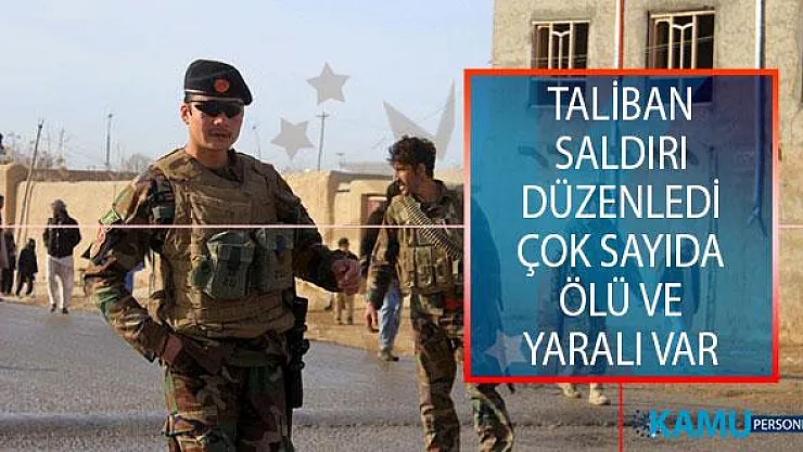 Afganistan'ın Badghis Vilayetinde Taliban Saldırısı! Ölü ve Yaralılar Var