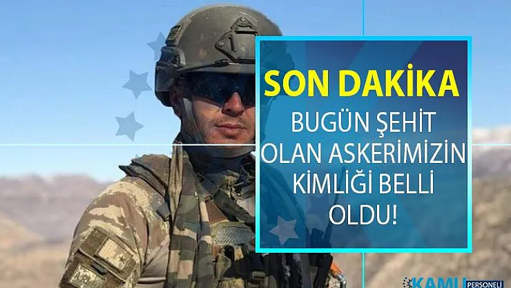 Afyonkarahisar'a şehit haberi ulaştı! Bugün Şırnak'ta şehit olan askerin kimliği belli oldu!
