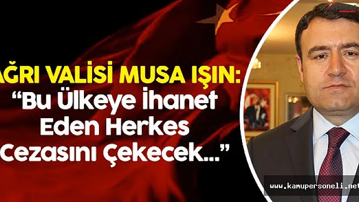 Ağrı Valisi : " Tek bir terörist kalmayana kadar operasyonlar sürecek"