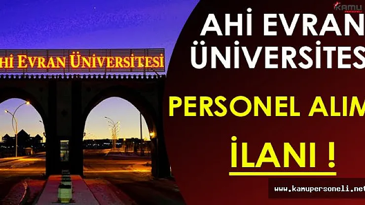 Ahi Evran Üniversitesi Personel Alım İlanı