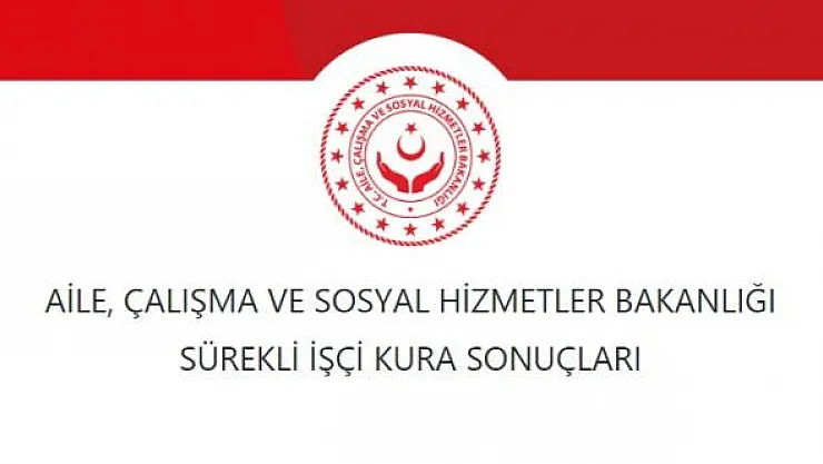 Aile, Çalışma ve Sosyal Hizmetler Bakanlığı duyurdu: Personel alımı başvuru sonuçları açıklandı!