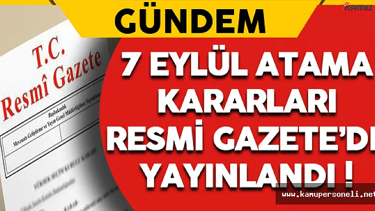 Aile ve Sosyal Politikalar Bakanlığı ve Diğer 3 Bakanlık İçin Atama Kararları Resmi Gazete'de !