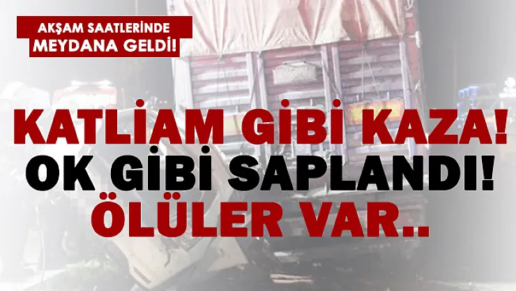 Akşam saatlerinde katliam gibi kaza! Çok sayıda ölü var..
