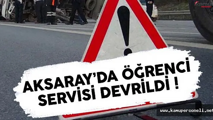 Aksaray'da Öğrenci Minibüsü Şarampole Devrildi