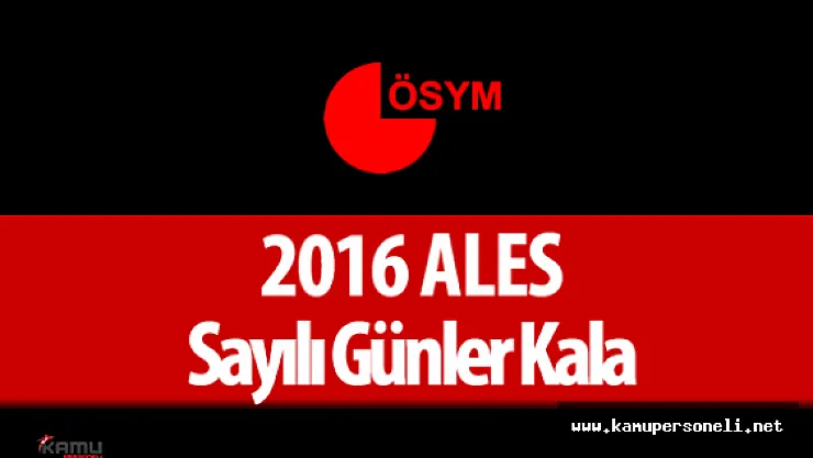 ALES Çıkmış Sorular ( 2016 ALES için Geri Sayım Başladı )