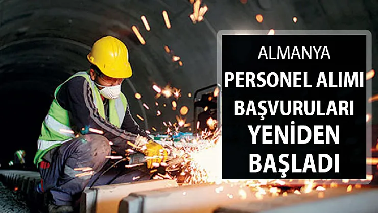 Almanya 3 Bin Euro Maaşla Türk İşçi Alımı Başvuruları Yeniden Başladı ! İşte Alım Yapılacak Meslek Grupları