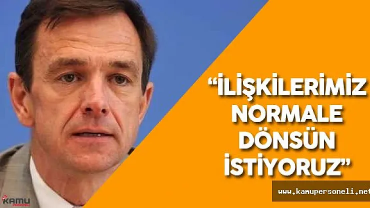 Almanya Dışişleri Bakanlığı: &quotTürkiye ile siyasi ilişkilerin ..."