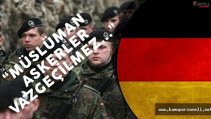 Almanya Savunma Bakanı'ndan Müslüman Asker Açıklaması