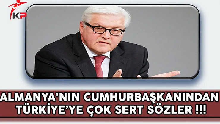Almanya'nın Yeni Cumhurbaşkanından Türkiye'ye İlişkin Çok Sert Sözler !!!