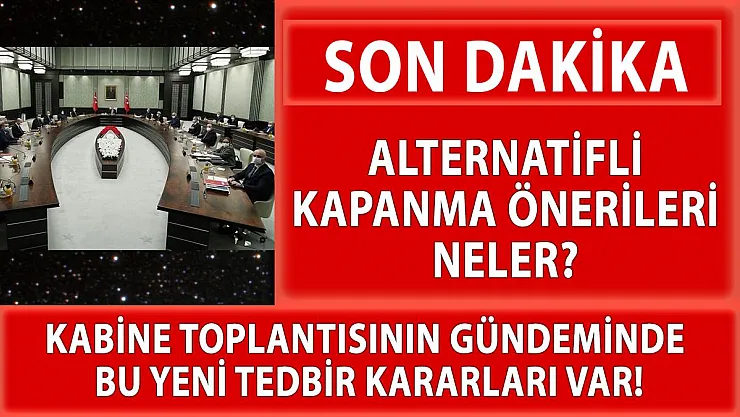 Alternatifli kapanma önerileri neler?