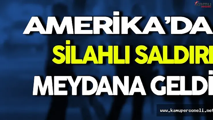 Amerika'da Silahlı Saldırı ( 3 Ölü 12 Yaralı )