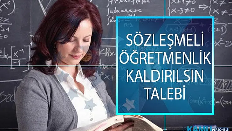 Anadolu Eğitim Sendikası'ndan Sözleşmeli Öğretmenlik Kaldırılsın Talebi!