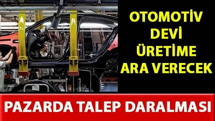 Anadolu Isuzu üretime ara verecek