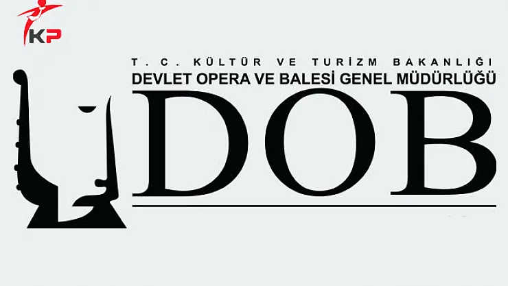 Ankara Devlet Opera ve Balesi Personel Alımında Son Gün