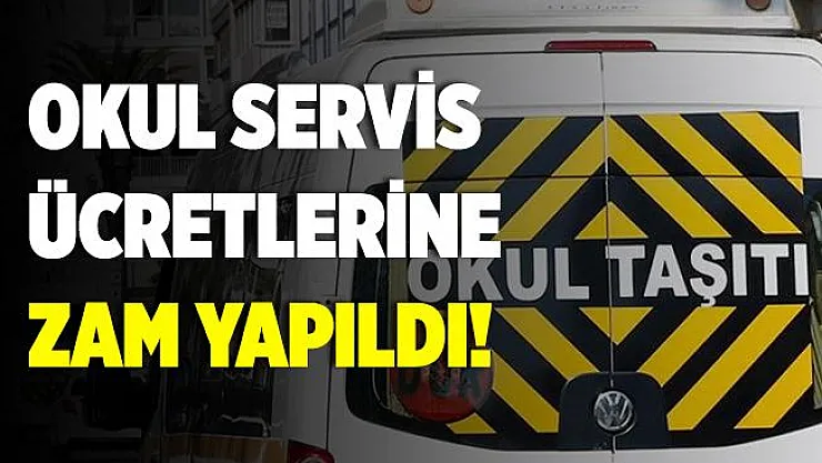 Ankara ve İzmir'de okul servis ücretleri belli oldu! Zam geliyor!