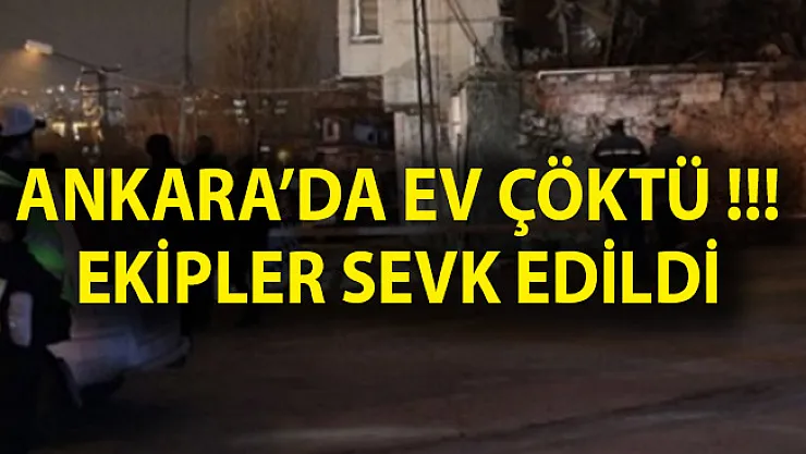 Ankara'da 2 Katlı Ev Çöktü!