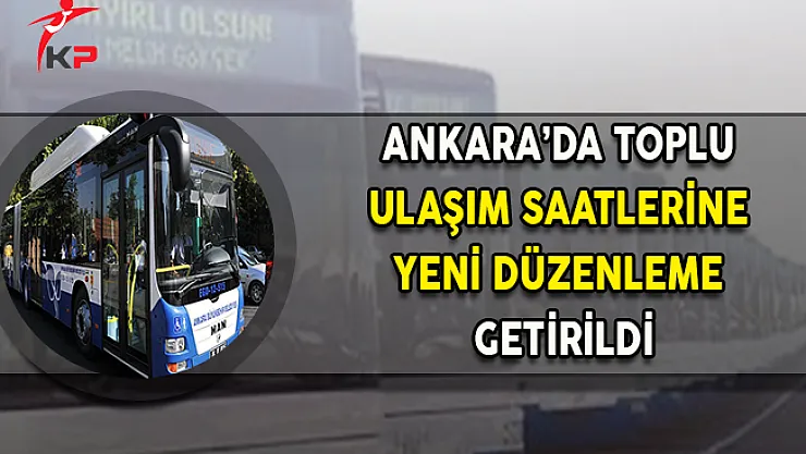 Ankara'da 24 Saat Ulaşım Dönemi Başlıyor