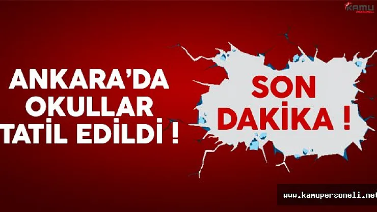 Ankara'da 29 Aralık Perşembe gününde okullar tatil olacak