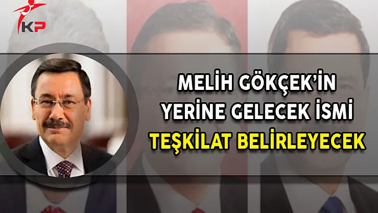 Ankara'nın Yeni Belediye Başkanını Teşkilat Belirleyecek