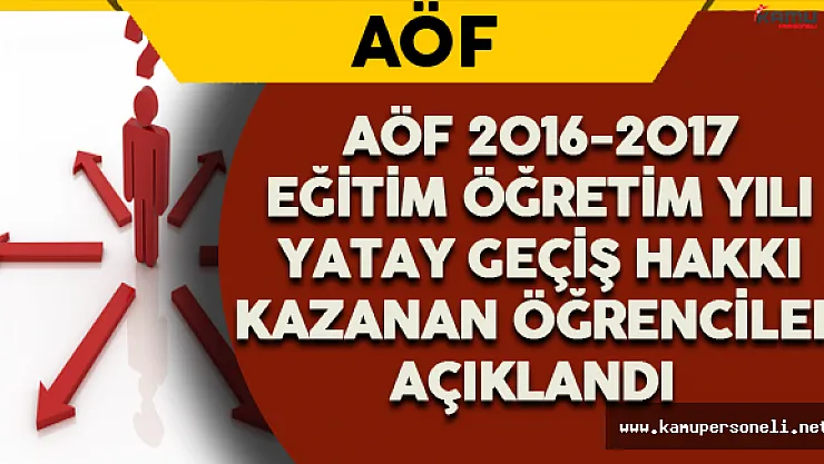 AÖF'ye Yatay Geçiş Hakkı Kazanan Öğrenciler Açıklandı