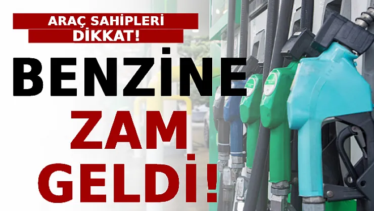 Araç Sahipleri Dikkat! Benzine Zam Geldi!
