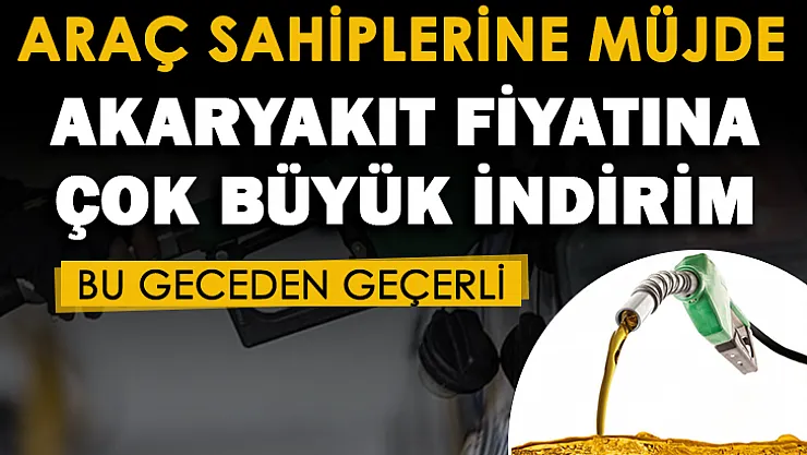 Araç sahiplerine bir müjde daha geldi! Akaryakıt fiyatlarına çok büyük indirim yapıldı