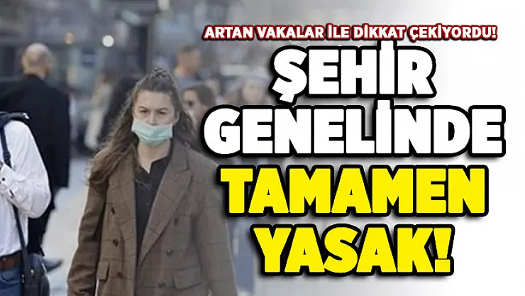 Artan vaka sayısı ile dikkat çekiyordu! Sigara içmek yasaklandı