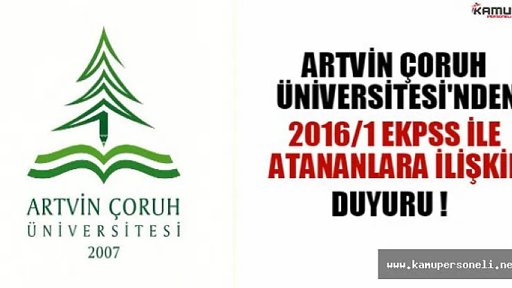 Artvin Çoruh Üniversitesinden EKPSS atamalarına dair duyuru