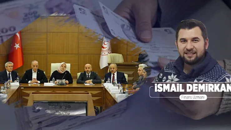 Asgari ücret tespit komisyonu toplantısı öncesinde flaş gelişme! Finans uzmanı İsmail Demirkan açıkladı!