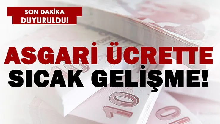 Asgari ücrette sıcak gelişme! DİSK, TÜRK-İŞ ve HAK-İŞ'ten beklenen asgari ücret açıklaması!