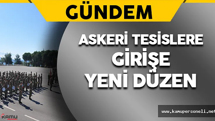 Askeri Tesis Girişlerine Yeni Düzen