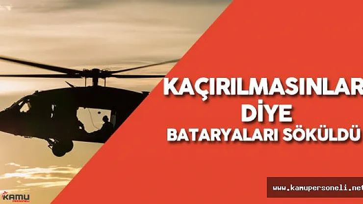 Askeri Uçak ve Helipkoterlerin Kaçırılmaması İçin Önlem