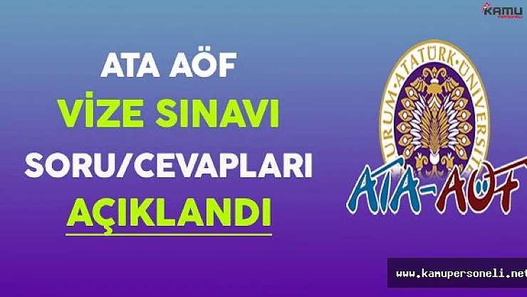 ATA-AÖF Vize Sınavı Soru ve Cevapları Açıklandı !