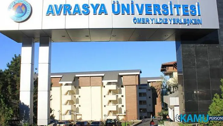Avrasya Üniversitesine 36 Öğretim Üyesi alınacak