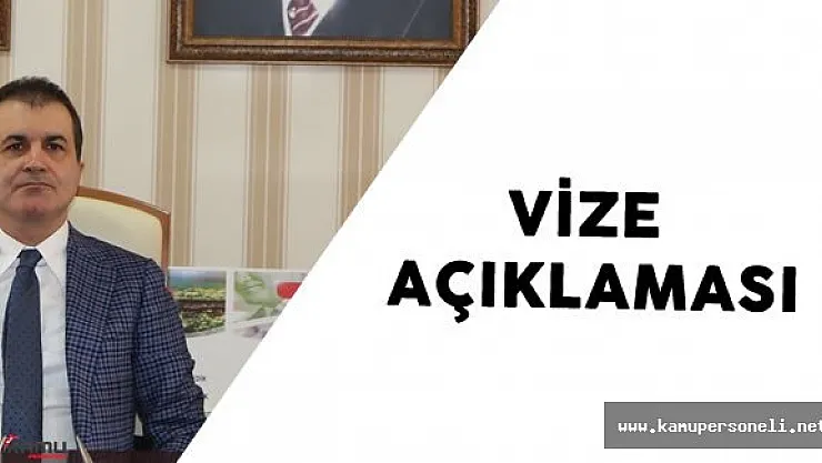 Avrupa Birliği Bakanı'ndan Son Dakika 'Vizelerin Kaldırılması' Açıklaması
